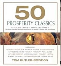 50 Prosperity Classics: Attract It, Create It, Manage It, Share It: Wisdom from the Most Valuable Books on Wealth Creation and Abundance (Audio CD)