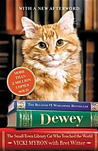 Dewey: The Small-Town Library Cat Who Touched the World (Audio CD)