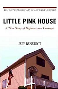 Little Pink House: A True Story of Defiance and Courage (Audio CD)