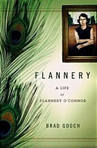 Flannery (Hardcover, 1st)