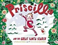[중고] Priscilla and the Great Santa Search (Hardcover)