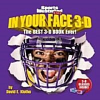 In Your Face 3-D (Hardcover)