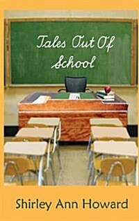 Tales Out of School (Paperback)