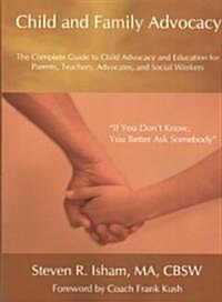 Child and Family Advocacy (Paperback)