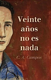 Veinte anos no es nada (Paperback)