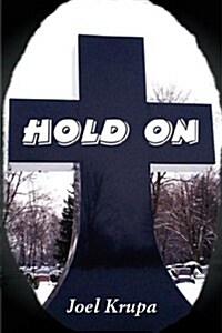 Hold on (Paperback)