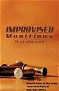 Improvised Munitions Handbook (Paperback)