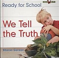 We Tell the Truth (Paperback)