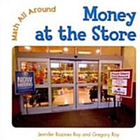 Money at the Store (Paperback)