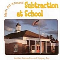 Subtraction at School (Paperback, 1st)