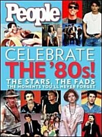 People: Celebrates the 80s (Hardcover)