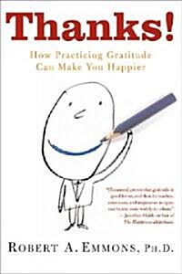 Thanks!: How Practicing Gratitude Can Make You Happier (Paperback)
