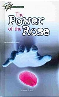 The Power of the Rose (Library Binding)