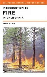 Introduction to Fire in California, 95 (Paperback)