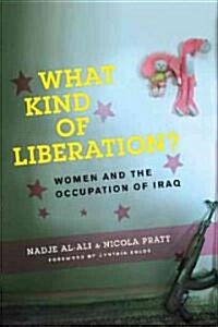 What Kind of Liberation? (Hardcover)