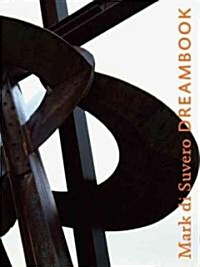 Mark Di Suvero: Dreambook (Hardcover)