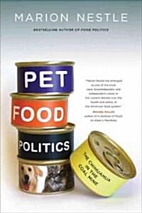 Pet Food Politics: The Chihuahua in the Coal Mine (Hardcover)