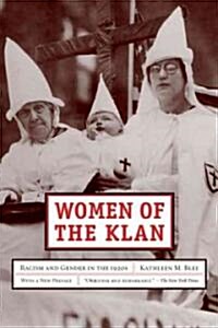 Women of the Klan: Racism and Gender in the 1920s (Paperback)