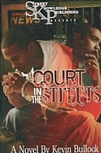 Court In The Streets (Paperback)