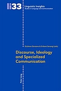 Discourse, Ideology and Specialized Communication (Paperback, 1st)