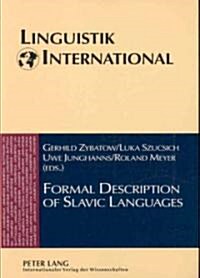 Formal Description of Slavic Languages: The Fifth Conference, Leipzig 2003 (Paperback)