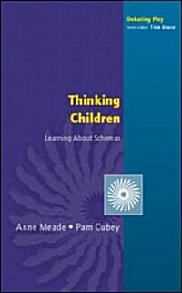 Thinking Children: Learning about Schemas (Paperback)