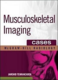 Musculoskeletal Imaging Cases (Hardcover)