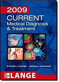 Current Medical Diagnosis and Treatment 2009 (Paperback, 48th)