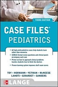  Case Files: Pediatrics (Paperback, 3rd)