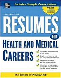 Resumes for Health and Medical Careers (Paperback, 4, Revised)