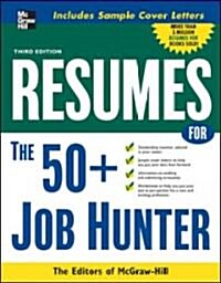 Resumes For The 50+ Job Hunter (Paperback, 3rd)