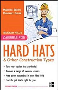 Careers for Hard Hats and Other Construction Types, 2nd Ed. (Paperback, 2, Revised)