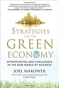 Strategies for the Green Economy: Opportunities and Challenges in the New World of Business (Hardcover)