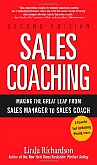 Sales Coaching: Making the Great Leap from Sales Manager to Sales Coach (Hardcover, 2)