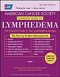 Acs Complete Guide to Lymphedema (Paperback, 2nd)