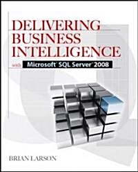 Delivering Business Intelligence with Microsoft SQL Server 2008 (Paperback, 2nd)