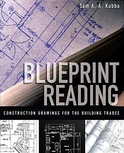 Blueprint Reading: Construction Drawings for the Building Trades (Paperback)