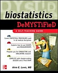 Biostatistics DeMYSTiFied (Paperback)