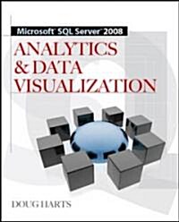 Microsoft(r) SQL Server 2008 R2 Analytics & Data Visualization (Paperback)