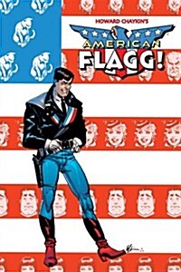 American Flagg! Volume 1 Signed & Numbered Edition (Hardcover)