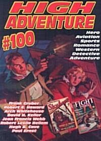 High Adventure 100 (Paperback)