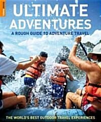 Rough Guide Ultimate Adventures (Paperback, 1st)