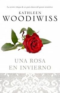 Una rosa en invierno/ A Rose in Winter (Hardcover, Translation)