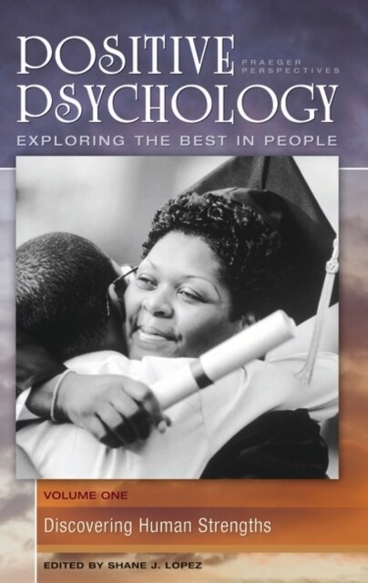 Positive Psychology: Exploring the Best in People [4 Volumes] (Hardcover)