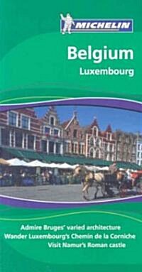 Michelin Green Guide Belgium Luxembourg (Paperback)