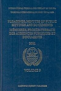 Pleadings, Minutes of Public Sittings and Documents / M?oires, Proc?-Verbaux Des Audiences Publiques Et Documents, Volume 9 (2001) (Hardcover)