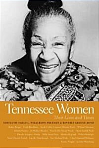 Tennessee Women: Their Lives and Times, Volume 1 (Hardcover, Volume 1)