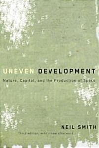Uneven Development: Nature, Capital, and the Production of Space (Paperback, 3)