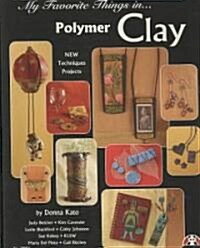 My Favorite Things in Polymer Clay (Paperback)
