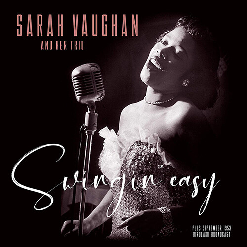 [수입] Sarah Vaughan - Swingin Easy/Birdland Broadcast [180g LP]